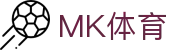 MK体育官方网址 - 体育赛事执行专家